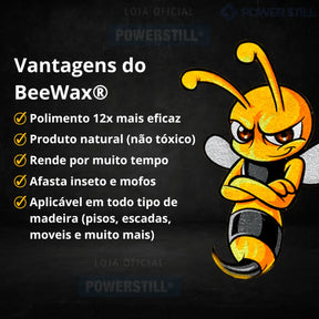 BeeWax® - Cera de Mel para Polimento de Madeiras e Combate de Cupins - Powerstill