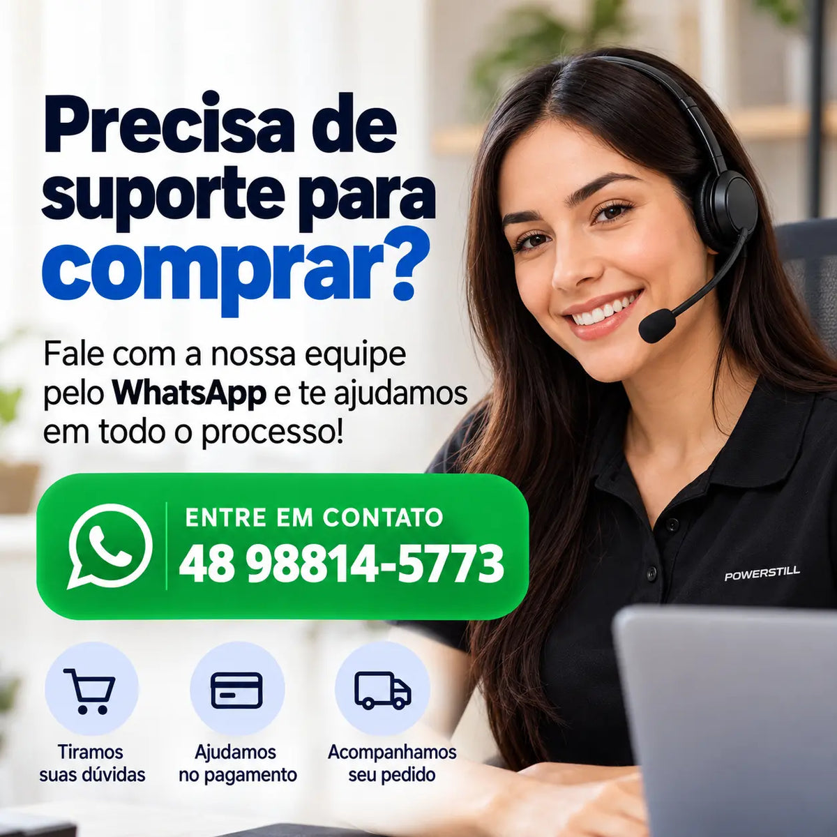 Fale com a Powerstill pelo WhatsApp